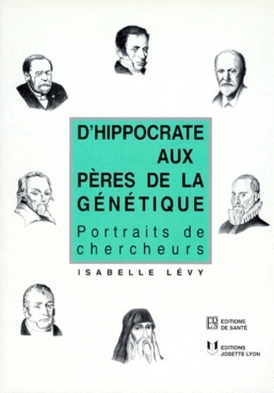 Knjiga D'hippocrate aux peres de la genetique collegium