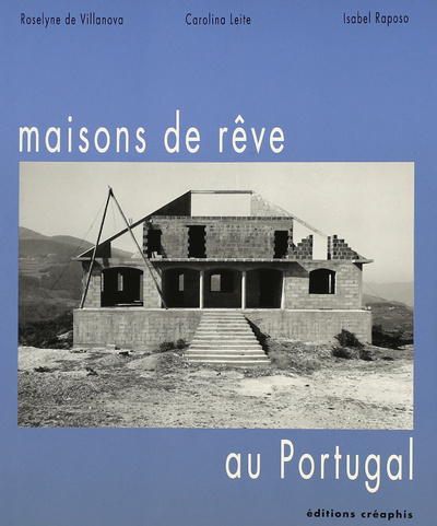 Knjiga Maisons De Reve Au Portugal Roselyne de Villanova