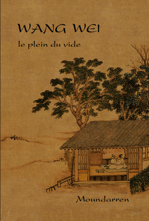 Book Wang Wei - le plein du vide Wei