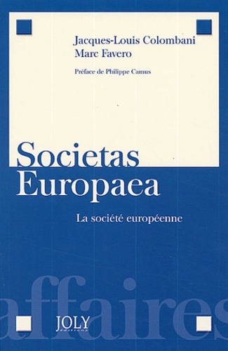 Carte societas europaea. la société européenne Colombani j.-l.