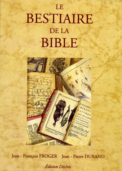 Knjiga Le bestiaire de la Bible Froger