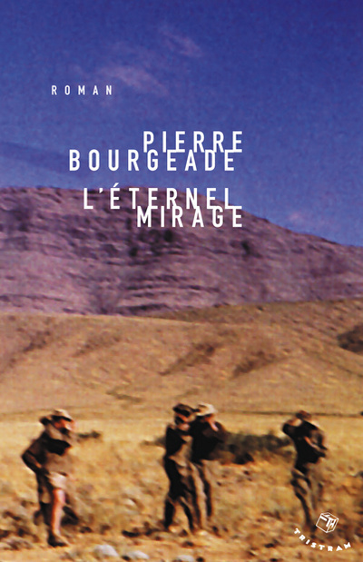 Buch L'éternel mirage Pierre Bourgeade