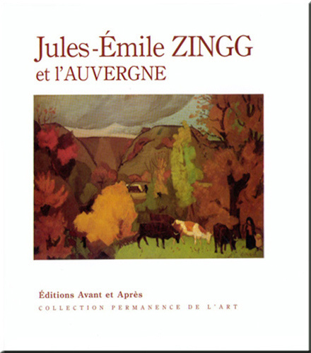 Kniha Jules-Émile Zingg et l'Auvergne J-PIERRE