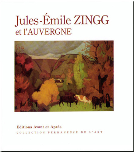 Knjiga Jules-Émile Zingg et l'Auvergne J-PIERRE