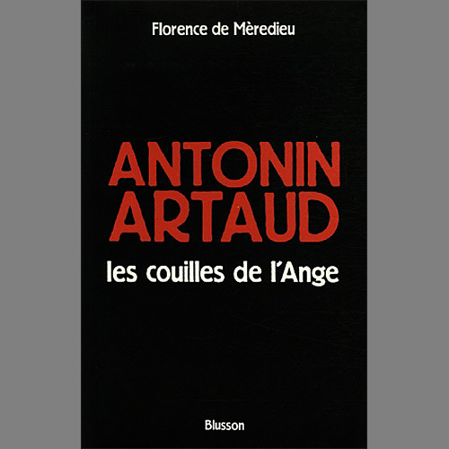 Książka Antonin Artaud, les couilles de l'Ange de Mèredieu