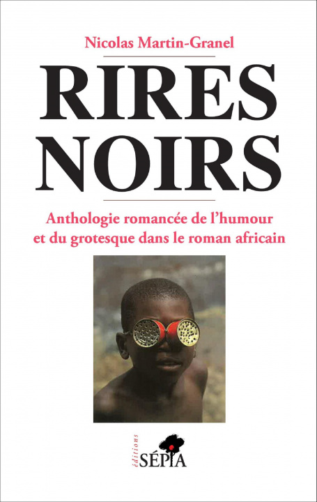 Knjiga Rires noirs Martin-Granel