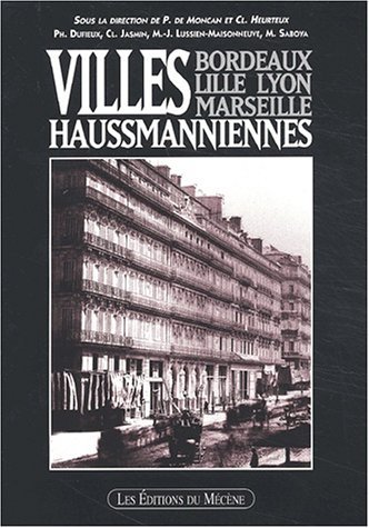 Kniha Villes haussmanniennes - Bordeaux, Lille, Lyon, Marseille 
