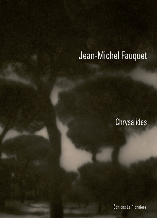 Libro Chrysalides Fauquet