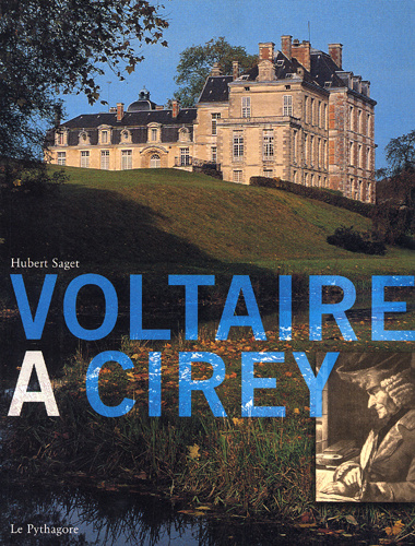 Buch Voltaire à Cirey HUBERT SAGET