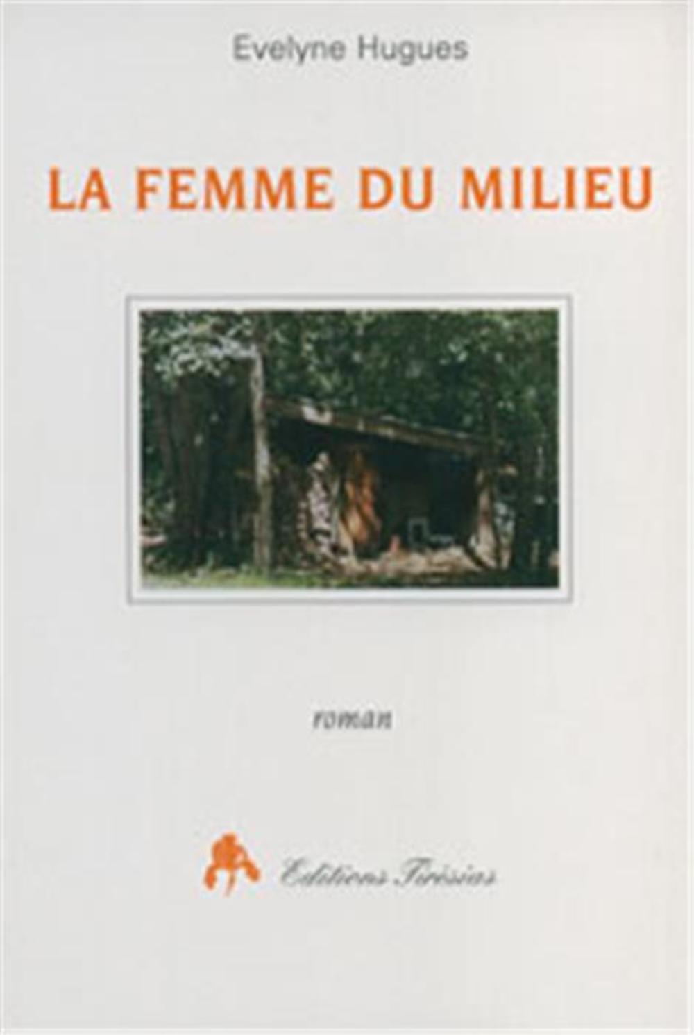 Knjiga La femme du milieu Hugues