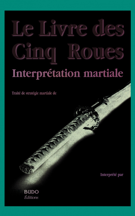 Knjiga Le livre des cinq roues MIYAMOTO