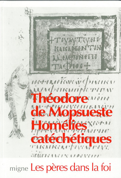 Kniha Homélies catéchétiques Théodore de Mopsueste