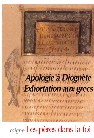 Knjiga Apologie à Diognète - Exhortations aux Grecs Anonyme
