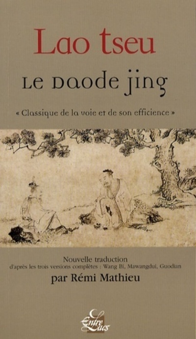 Kniha Le Daode Jing - "Classique de la voie et de son efficience" Lao Tseu