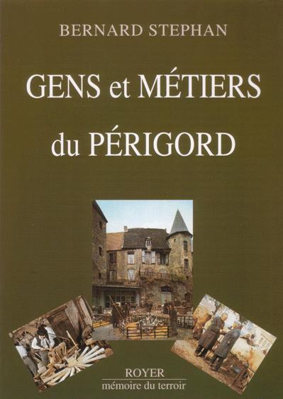 Knjiga gens et métiers du Périgord Stephan
