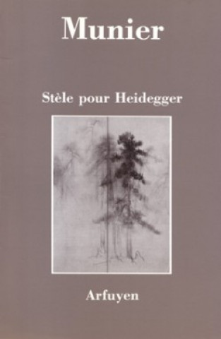 Book STELE POUR HEIDEGGER MUNIER