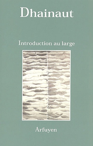 Book INTRODUCTION AU LARGE DHAINAUT