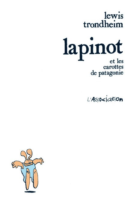 Kniha Lapinot et les Carottes de Patagonie Lewis Trondheim