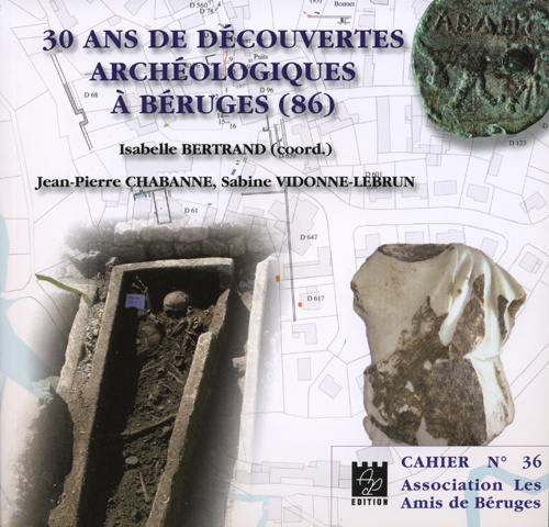 Kniha 30 ans de découvertes archéologiques à Béruges (86) / CHABANNE