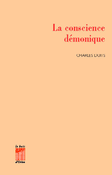 Knjiga La Conscience démonique Charles Duits
