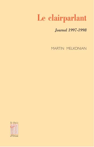 Knjiga Le Clairparlant Martin Melkonian