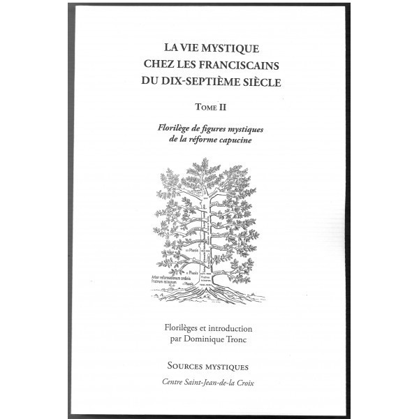 Knjiga La vie mystique chez les franciscains du XVIIe siècle tome 2 TRONC