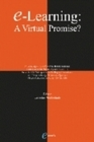 Knjiga E-learning - a virtual promise ? 