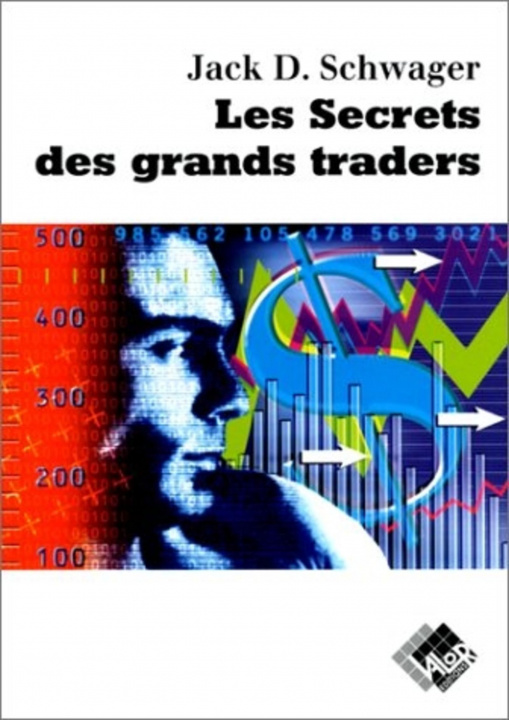 Book Les secrets des grands traders Schwager
