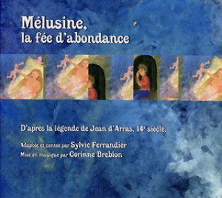 Knjiga Mélusine, la fée d'abondance D'ARRAS
