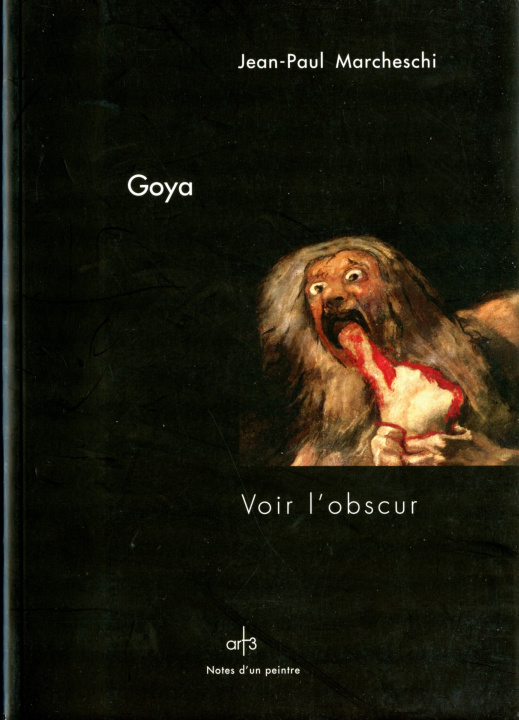 Buch Goya MARCHESCHI Jean-Paul