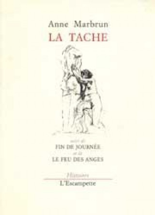 Knjiga La Tache Anne Marbrun