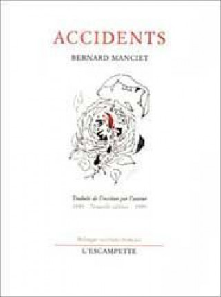 Knjiga Accidents Bernard Manciet