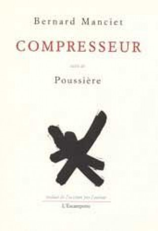 Knjiga Compresseur Bernard Manciet
