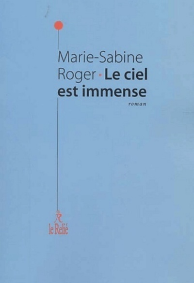 Kniha Le ciel est immense Marie-Sabine Roger