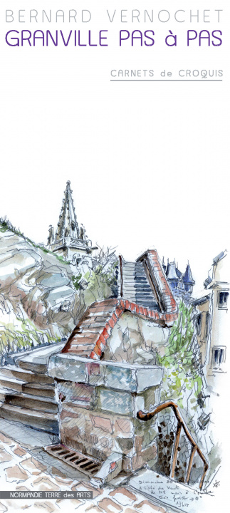 Knjiga Granville pas à pas, carnets de croquis Vernochet