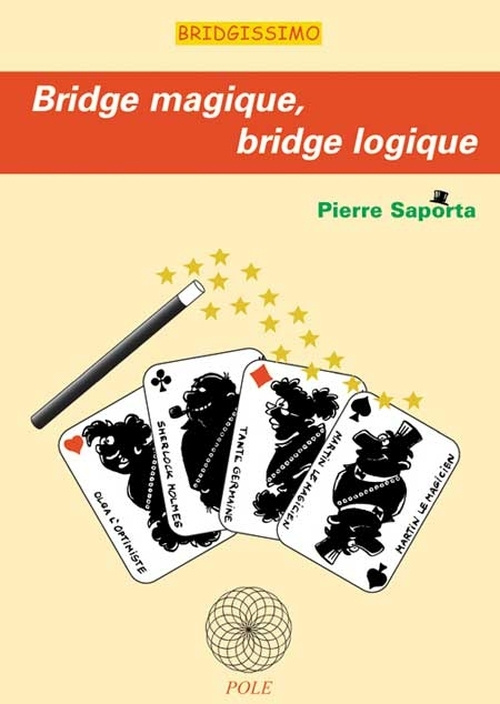 Book BRIDGE MAGIQUE, BRIDGE LOGIQUE SAPORTA