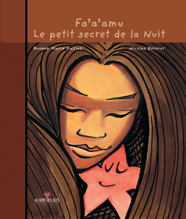 Knjiga Fa'a'amu le petit secret de la nuit Roxanne MARIE GALLIE