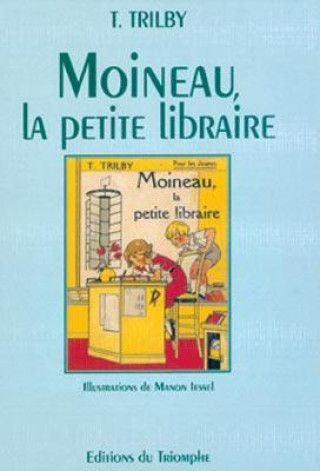 Book Moineau, la petite libraire, tome 8 Trilby