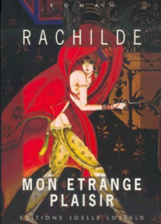 Book Mon étrange plaisir Rachilde