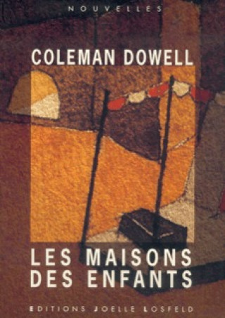 Knjiga Les maisons des enfants Dowell