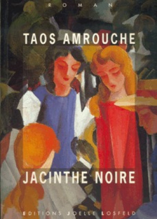 Βιβλίο Jacinthe noire Amrouche