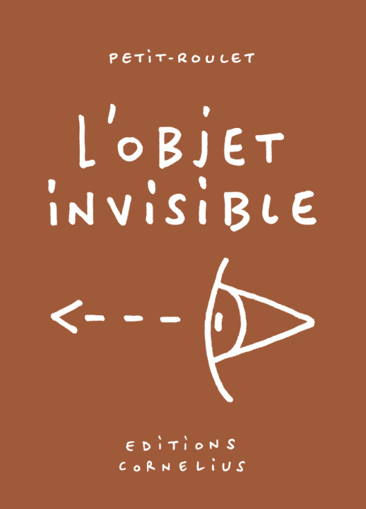 Buch L'objet invisible Petit-Roulet