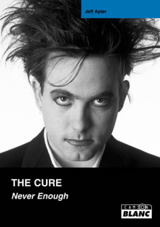 Book THE CURE Never Enough Apter