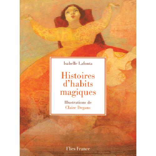 Knjiga Histoires d'habits magiques Lafonta