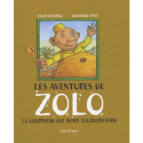 Book Les aventures de Zolo le gourmand qui avait toujours  faim Hatubou