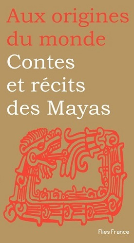 Knjiga Contes et récits des Mayas 