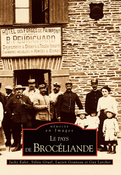 Buch Brocéliande (Le Pays de) Gouneau lucien