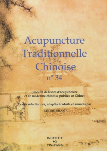 Buch Acupuncture traditionnelle chinoise - recueil de textes d'acupuncture et de médecine chinoise publiés en Chine 