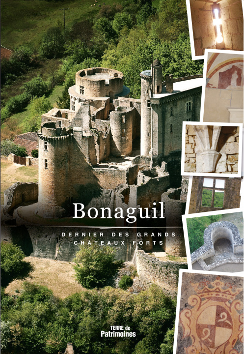 Book BONAGUIL DERNIER DES GRANDS CHÂTEAUX FORTS ZABALLOS/RÉGO/LOUBRI