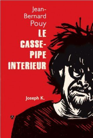 Knjiga Le casse pipe intérieur POUY JEAN-BERNARD